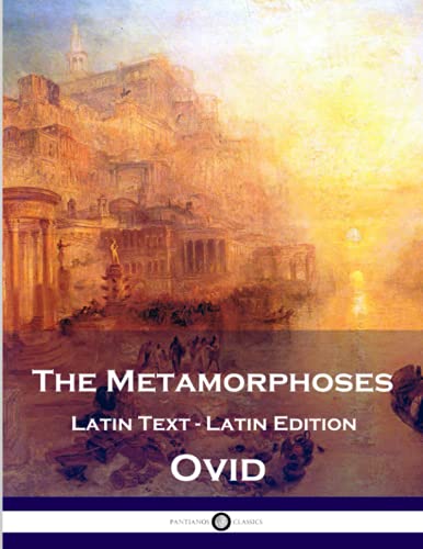 Metamorphoses: (Latin Text) (Latin Edition) von Createspace Independent Publishing Platform